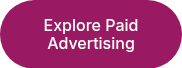 <p>Explore Paid Advertising</p>