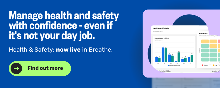 Blue banner showing product imagery from Breathe Health & Safety module that says 'Manage health and safety with confidence - even it's not your day job. Health & Safety: now live in Breathe' and a green 'Find out more' button.