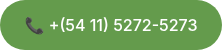 <p>📞 +(54 11) 5272-5273</p>