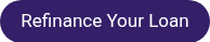 <p>Refinance Your Loan</p>