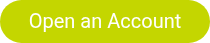 <p>Open an Account</p>