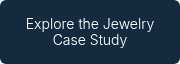 <p>Explore the Jewelry Case Study</p>