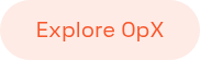 Explore OpX