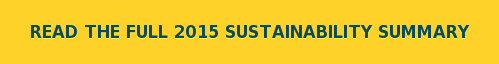 READ THE FULL 2015 SUSTAINABILITY SUMMARY