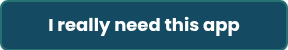 I really need this app