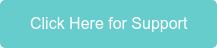 Click Here for Support