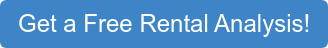 Get a Free Rental Analysis!