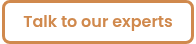 Talk to our experts