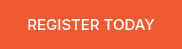 REGISTER TODAY