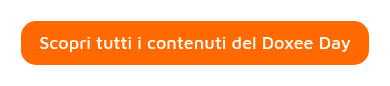 Scopri tutti i contenuti del Doxee Day