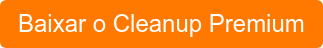 Baixar o Cleanup Premium