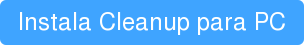 Instala Cleanup para PC