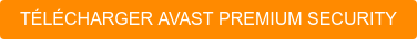 TÉLÉCHARGER AVAST PREMIUM SECURITY