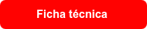 Ficha técnica&nbsp;