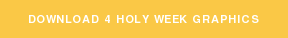 Download 4 Holy Week Graphics