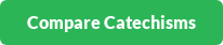 Compare Catechisms