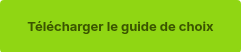Télécharger le guide de choix