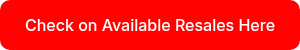 Check on Available Resales Here