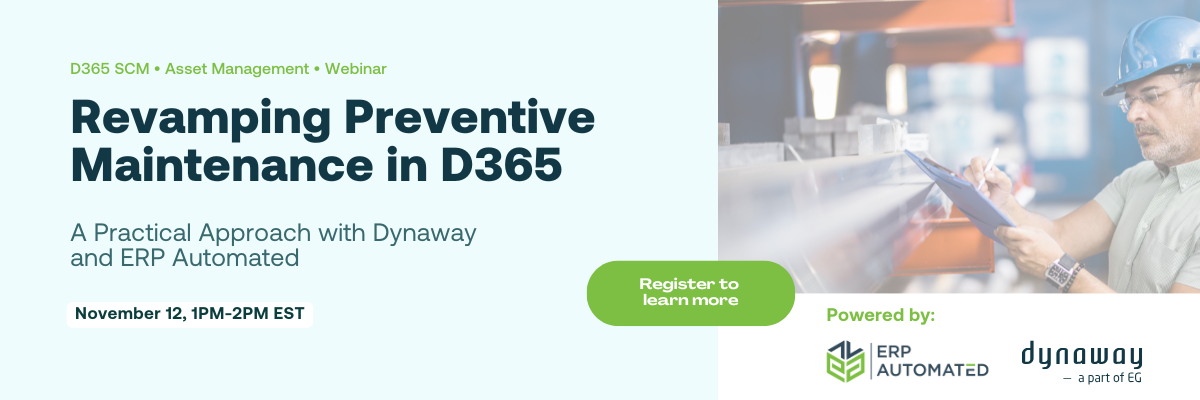 Revamping Preventive Maintenance in D365