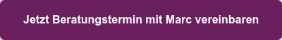 Jetzt Beratungstermin mit Marc vereinbaren