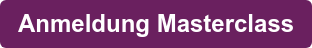 Anmeldung Masterclass