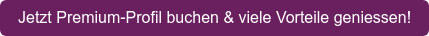 Jetzt Premium-Profil buchen & viele Vorteile geniessen!