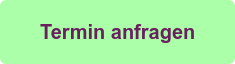 Termin anfragen