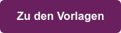 Zu den Vorlagen