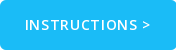 INSTRUCTIONS >
