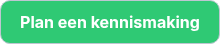 Plan een kennismaking