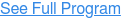 See Full Program