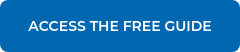 ACCESS THE FREE GUIDE