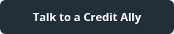 Talk to a Credit Ally