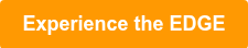 Experience the EDGE