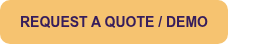 REQUEST A QUOTE / DEMO