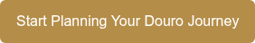 Start Planning Your Douro Journey