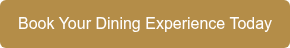 Book Your Dining Experience Today