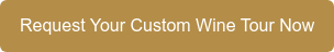 Request Your Custom Wine Tour Now