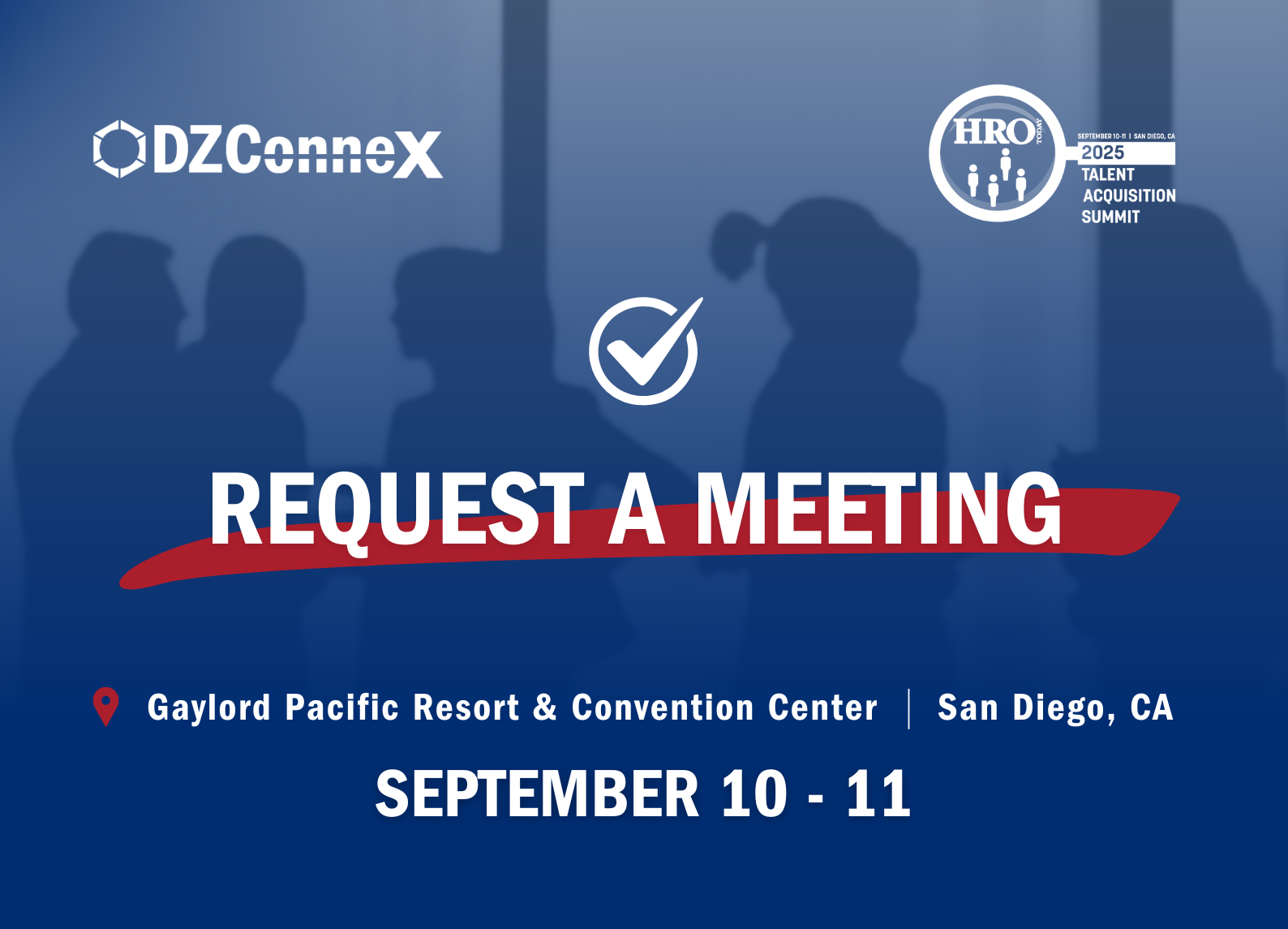 DZX - HRO Today 2025 Request a Meeting