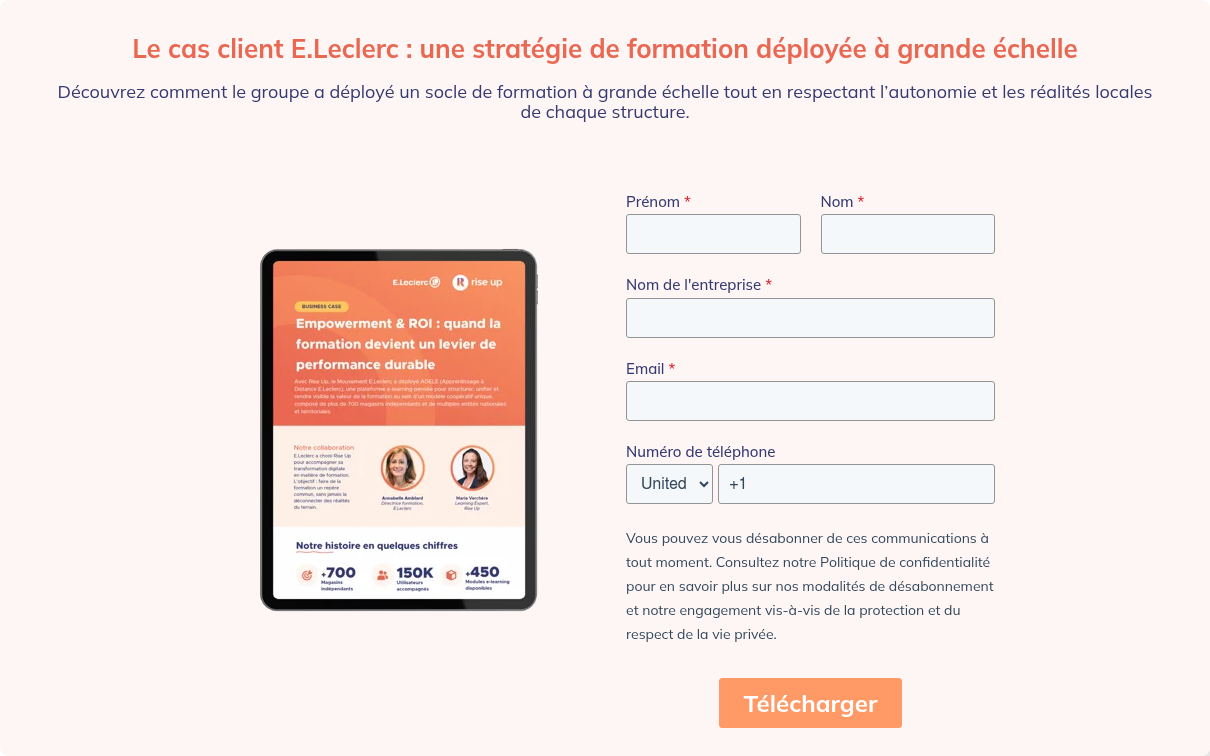 Pour aller plus loin, téléchargez le cas client complet &nbsp; Plongez dans la stratégie de formation déployée par E.Leclerc pour relever un défi unique : aligner des centaines d’entreprises indépendantes autour d’un socle de formation commun, tout en respectant les réalités locales et l’autonomie de chacun. &nbsp;