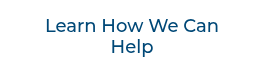 Learn How We Can Help