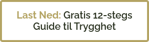 <p><span style="color: #b4a464; font-weight: bold;">Last Ned: </span>Gratis 12-stegs Guide til Trygghet</p>