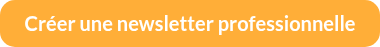 Créer une newsletter professionnelle
