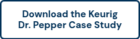 Download the Keurig Dr. Pepper Case Study