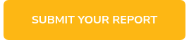 SUBMIT YOUR REPORT
