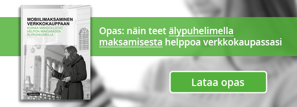 Lataa opas: Mobiilimaksaminen maksutavaksi verkkokauppaan
