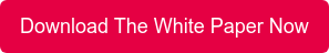 Download The White Paper Now