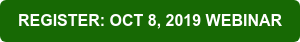 REGISTER: OCT 18, 2019 WEBINAR