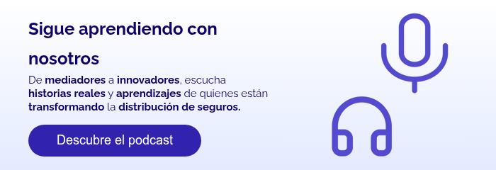Sigue aprendiendo con nosotros De mediadores a innovadores, escucha historias reales y aprendizajes de quienes están transformando la distribución de seguros.