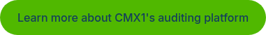 Learn more about CMX1's auditing platform